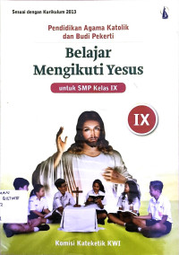 Image of Pendidikan Agama Katolik dan Budi Pekerti Kelas IX